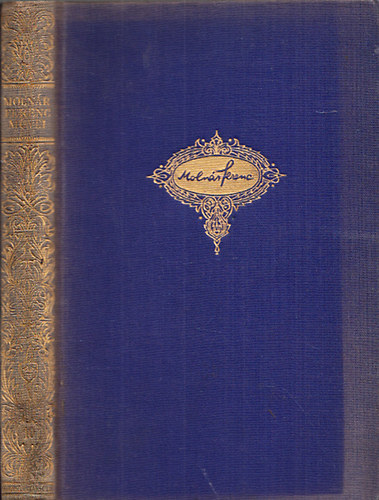 Moln�r Ferenc - J�zsi �s egy�b kis kom�di�k - Gyerekek (Moln�r Ferenc m�vei 10.)