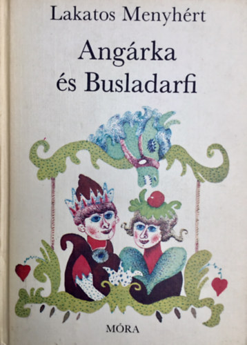 Lakatos Menyhrt - Angrka s Busladarfi