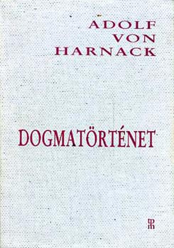Adolf von Harnack - Dogmatrtnet