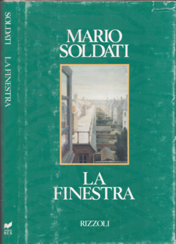 Mario Soldati - La Finestra (olasz nyelv)