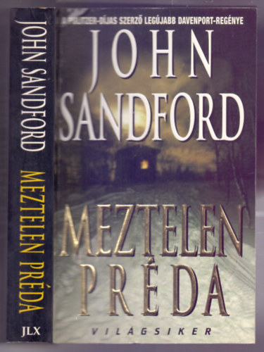 John Sandford - Meztelen prda (Naked Prey - Lucas Davenport 14.)