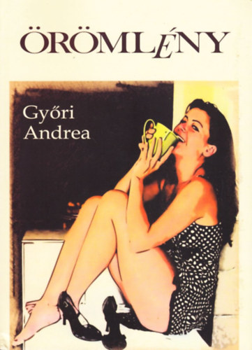 Gy�ri Andrea - �r�ml�ny