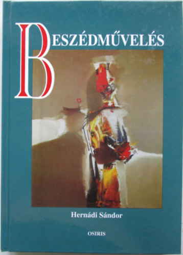 Hernádi Sándor - Beszédművelés