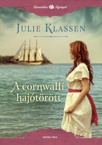 Julie Klassen - A cornwalli hajtrtt
