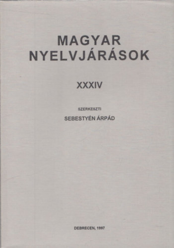 Sebestyn rpd - Magyar nyelvjrsok XXXIV