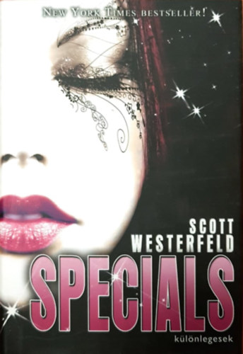 Scott Westerfeld - Specials - Különlegesek