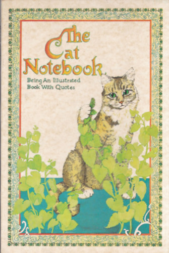 The Cat Notebook (Being An Illustrated Book With Quotes)