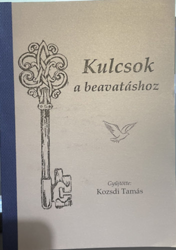 Kozsdi Tams - Kulcsok a beavatshoz