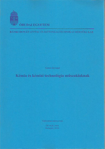 Kutasi Istv�nn� - K�mia �s k�miai technol�gia m�szakiaknak