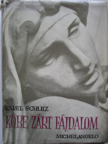Karel Schulz - Kbe zrt fjdalom