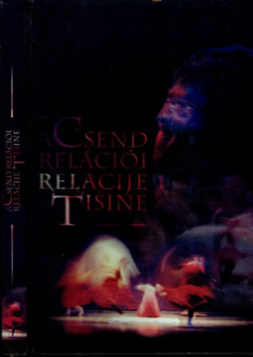 Stjepan Lukac  (szerk.) - A csend relcii (Relacije Tisine) (Dediklt)
