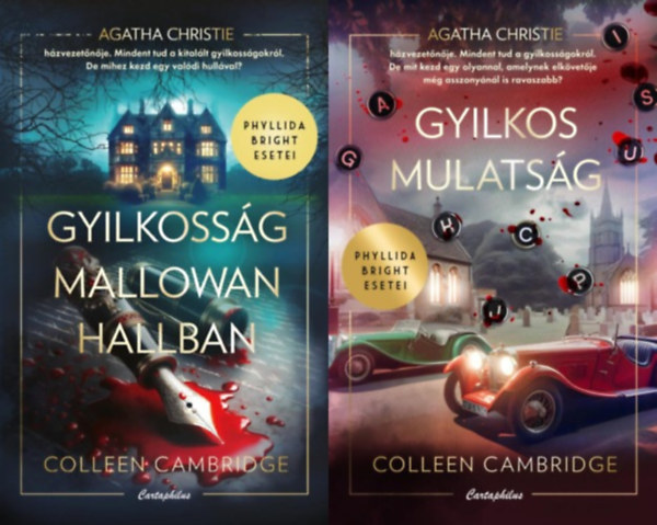Colleen Cambridge Colleen Cambridge - Phyllida Bright esetei sorozat 1-2.: Gyilkosság Mallowan Hallban + Gyilkos mulatság