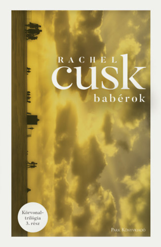 Rachel Cusk - Bab�rok