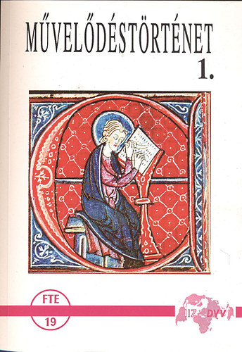 B. Gelencs�r Katalin - M�vel�d�st�rt�net 1. - Tanulm�nyok �s kronol�gia a magyar n�p m�vel�d�s�nek, �letm�dj�nak �s mentalit�s�nak t�rt�net�b�l