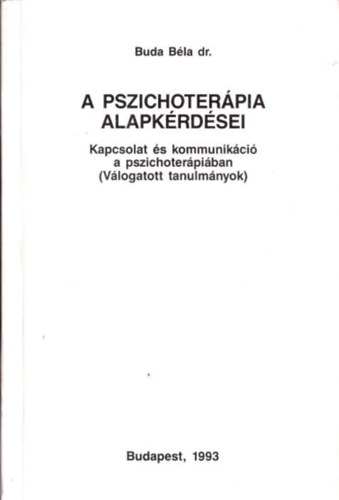 Dr. Buda Bla - A pszichoterpia alapkrdsei