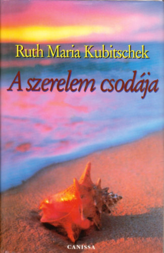 Ruth Kubitschek - A szerelem csodája
