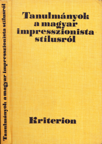 Szab� Zolt�n  (szerk.) - Tanulm�nyok a magyar impresszionista st�lusr�l