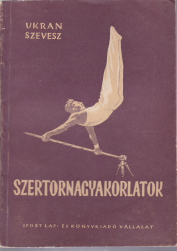 Ukran Szevesz - Szertornagyakorlatok