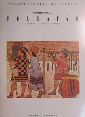 Demeter Katalin - P�ldat�r a matematika tanul�s�hoz a 1. oszt�lyban