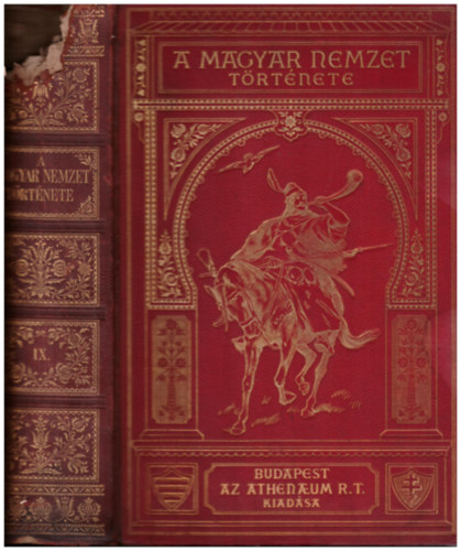 Szilágyi Sándor - A magyar nemzet története IX.- A nemzeti államalkotás kora 1815-1847