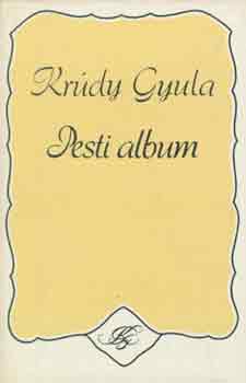 Krúdy Gyula - Pesti album