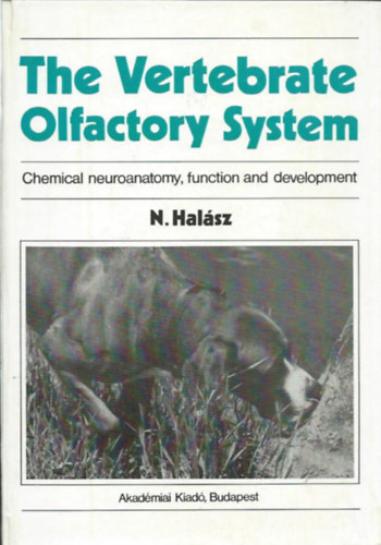 Halsz Norbert - The Vertebrate Olfactory System (A gerincesek szaglrendszere)