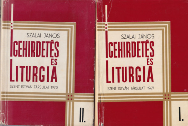Szalai János - Igehirdetés és liturgia I.-III.