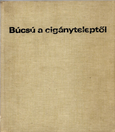 Tam�s Ervin-R�v�sz Tam�s - B�cs� a cig�nytelept�l