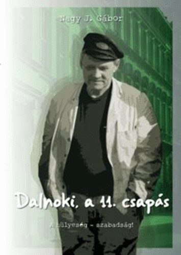 Nagy J. Gábor - Dalnoki, a 11. csapás