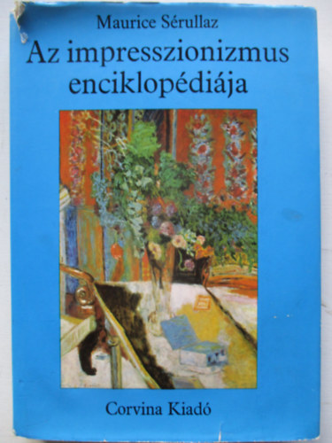 Maurice S�rullaz - Az impresszionizmus enciklop�di�ja