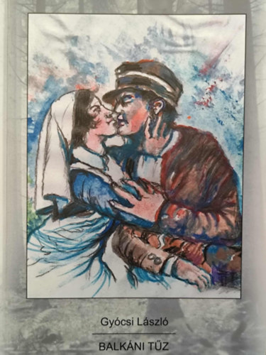 Gy�csi L�szl� - Balk�ni t�z