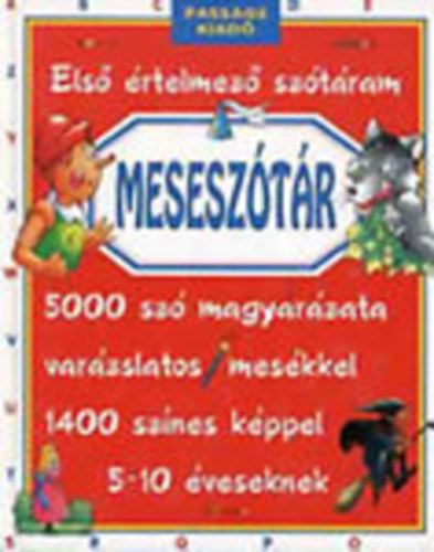 Claude Kannas; Marie Garagnoux - Mesesz�t�r (Els� �rtelmez� sz�t�ram)