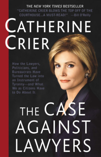 Catheriene Crier - The case against lawyers