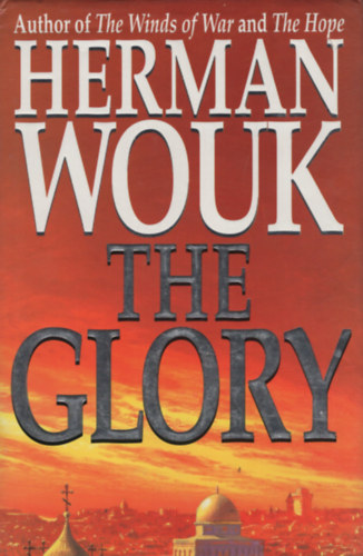 Herman Wouk - The Glory