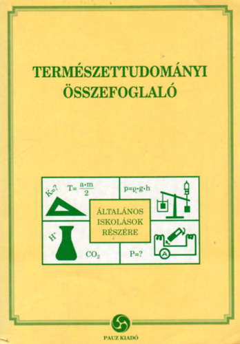 Termszettudomnyi sszefoglal (ltalnos iskolsok rszre)