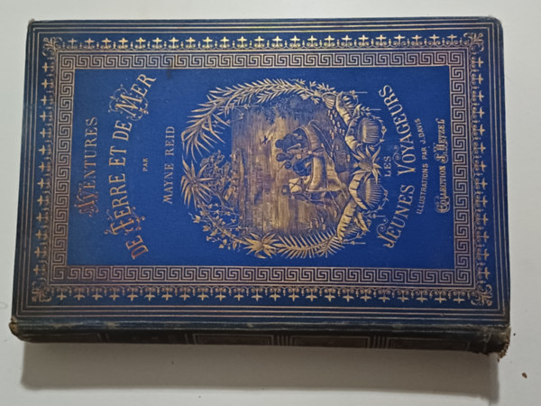 Mayne-Reid - Adventures de Terre et de mer les Jeunes Voyageurs