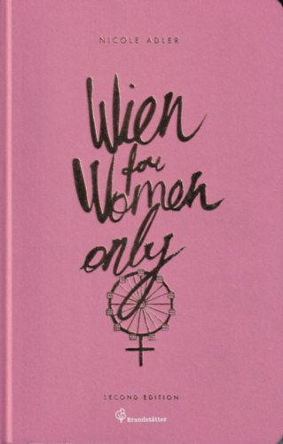 Nicole Adler - Wien for Women only
