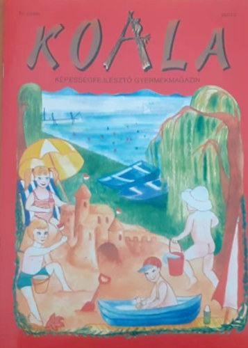 Nagy Csilla (főszerk.) - Koala képességfejlesztő gyermekmagazin 2001/2, 15. szám