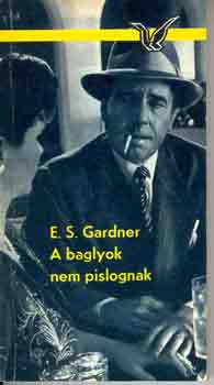 Erle Stanley Gardner - A baglyok nem pislognak