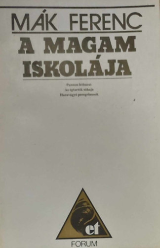 Mk Ferenc - A magam iskolja