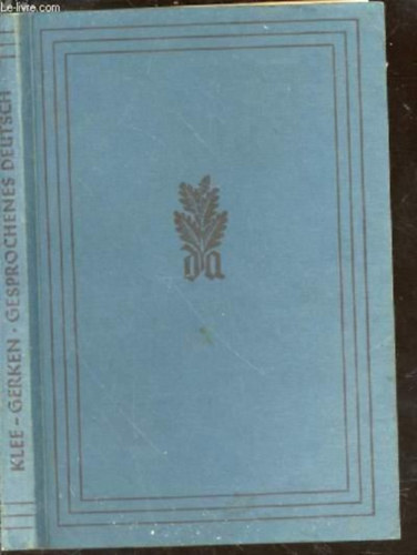 Wolfhart Klee, Magda Gerken - Gesprochenes Deutsch