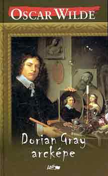 Oscar Wilde - Dorian Gray arck�pe