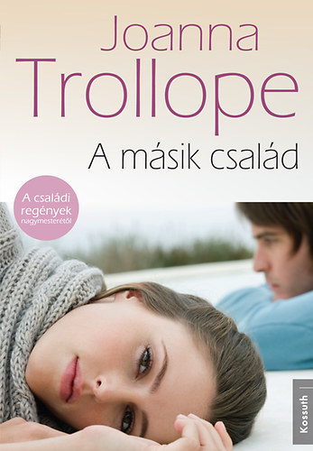 Joanna Trollope - A másik család