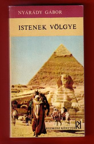 Ny�rady G�bor - Istenek v�lgye