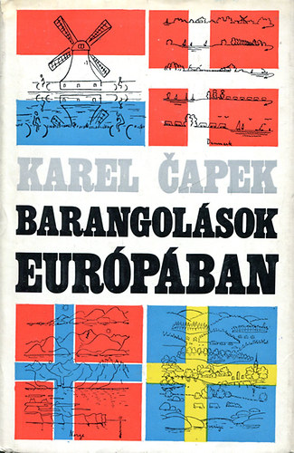 Karel Capek - Barangolsok Eurpban II.