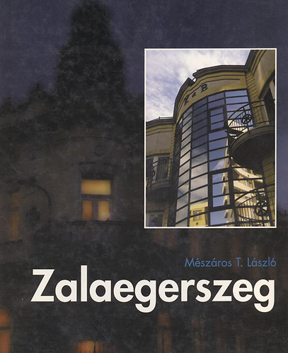 M�sz�ros T. L�szl� - Zalaegerszeg - sz�nes k�pesk�nyve
