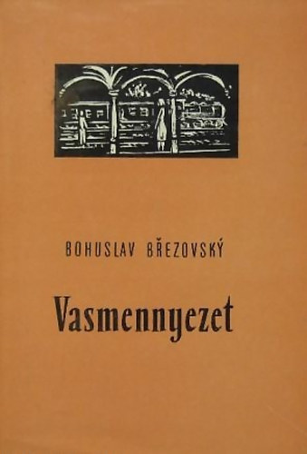 Bohuslav Brezovsky - Vasmennyezet