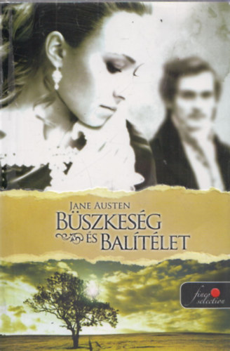 Jane Austen - B�szkes�g �s bal�t�let
