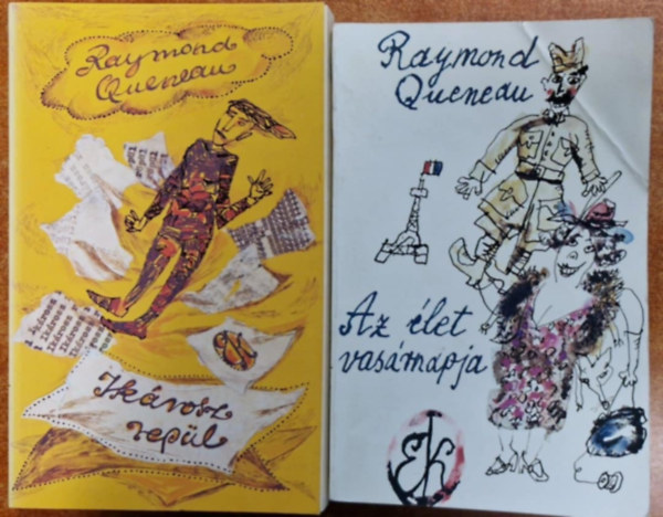 Raymond Queneau - Ik�rosz rep�l + Az �let vas�rnapja