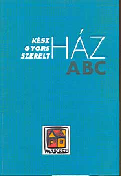 Terc Kiad - Ksz, gyors szerelt hz ABC